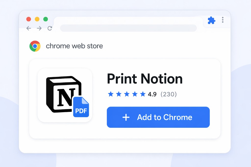 Install Print Notion from Chrome or Edge to start the Notion to PDF workflow